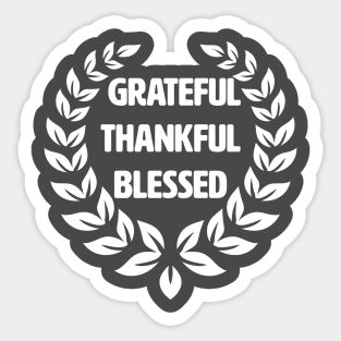 Grateful Thankful Blessed Sticker